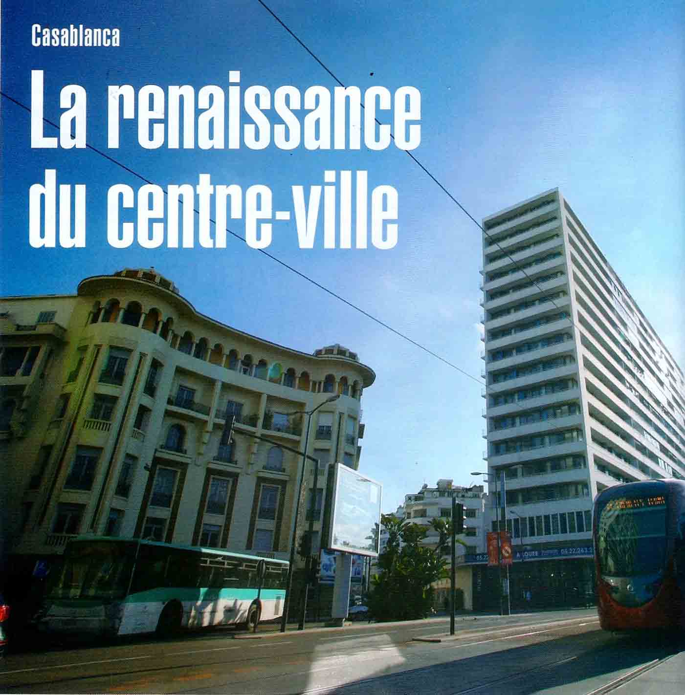 Economie Entreprises : Casablanca- La renaissance du centre-ville